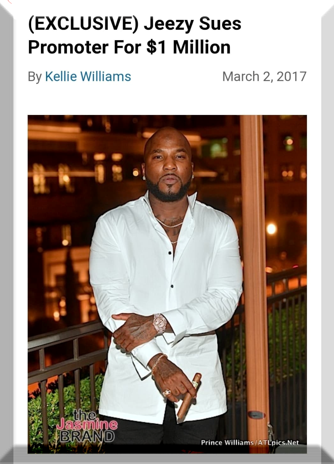 The Jasmine Brand article: Exclusive — Jeezy Sues Promoter $1 Million